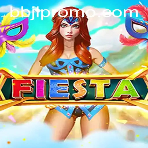 Discovering the Thrills of Fiesta: An Immersive Gaming Experience with BBJL